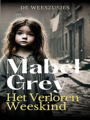 cover image of Het Verloren Weeskind
